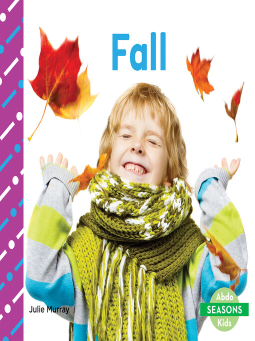 Title details for Fall by Julie Murray - Available